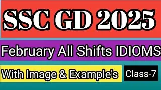 SSC GD PREVIOUS YEAR QUESTION PAPERS ALL SHIFTS IDIOMS EXPLAINED WITH IMAGE& EXAMPLES | SSC GD 2026