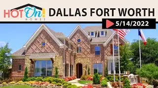 Hot On! Homes in DALLAS FORTH WORTH!! (Air Date:5/14/22)
