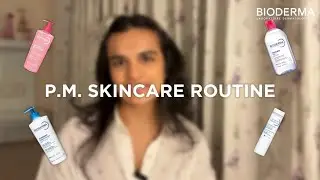 Calming PM Skincare Routine with Bioderma | Sensitive Skin-Friendly Night Routine