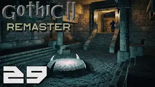 Gothic 2 Remaster - Ruiny Budowniczych [#29]
