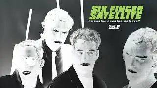 Six Finger Satellite - Massive Cocaine Seizure (2025 Remaster)