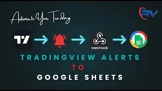 Automate Your Trading: How to Export TradingView Alerts Directly to Google Sheets!