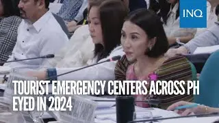 Tourist Emergency Centers across PH eyed in 2024