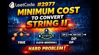LEETCODE 2977 Explained 🔥 Trie + Floyd Warshall + DP | Hard Problem | #problemoftheday | 30/01/2026