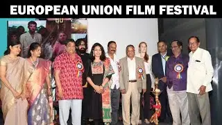 European Union Film Festival Inauguration Ceremony | Prasad Labs Preview Theatre | EUFF 2025