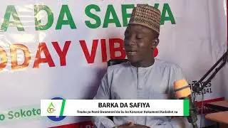 Barka Da Safiya 22 Dec