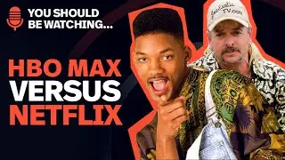 HBO Max Vs. Netflix | You Should Be Watching Ep 14