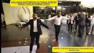HOLLANDA AMSTERDAM HAYMANA AĞIR HALAY'I FERHAT KAPLAN