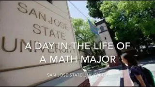 THE DAILY LIFE OF AN SJSU MATH MAJOR | A Mathaholic Confession