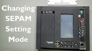 Changing the SEPAM Setting Mode-Yes, it IS Important!