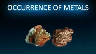 Occurrence of metals || 3D animated video || Class 10th || Metals and Non Metals ||