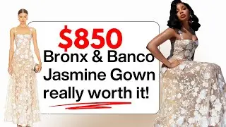 Is the viral $850 Bronx & Banco Jasmine Gown really worth it for a luxury wedding?