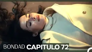 Bondad Capítulo 72 (Doblado en Español)