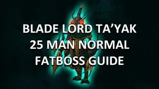 Blade Lord Ta'yak, 25 человек, обычное руководство Heart of Fear — FATBOSS