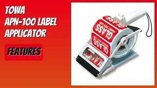 REVIEW (2026): TOWA APN-100 Label Applicator. Features