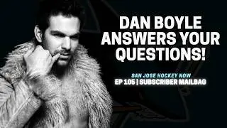 Dan Boyle Answers Your Questions! | EP 105 Sharks&rsquo; Opening Night Roster, Dellandrea 3C Reaction
