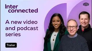 Interconnected: A New Video and Podcast Series by Equinix