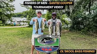 Fishers of Men - Santee Cooper!! Ol'Skool Bass Fishing!!