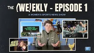 The (WE)EKLY - Episode 1: New Year