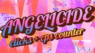 [TOP 1] ANGELICIDE W/ CLICKS + CPS COUNTER [HIGH QUALITY]