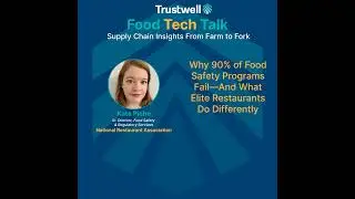 Why 90% of Food Safety Programs Fail &mdash; And What Elite Restaurants Do Differently