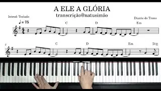 A ELE A GLÓRIA | PIANO ACOMPANHAMENTO POR CIFRAS PAUTADAS (AULA DE TECLADO INICIANTE)