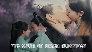 Ye Hua & Bai Qian || Ten Miles Of Peach Blossom