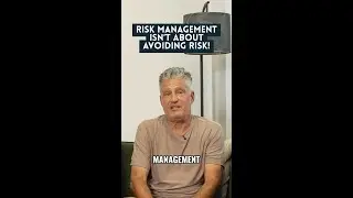 Risk management isn't about avoiding risk&mdash;it's about managing it wisely.