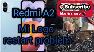 Redmi A2 hang on Mi logo restart problem solve mi redmi a2 2023 repair