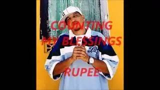 RUPEE  (COUNTING MY BLESSINGS)   2016 SOCA CROP OVER