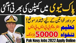 Pak Navy Jobs 2022 Online Apply | Join Pak Navy SSC 2023-A  Online Registration