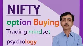 Intraday Trding Psychology| Trding mindset| Option Buying| 