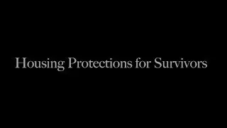 Housing Protections for Survivors