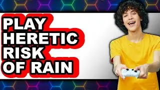 How to Play Heretic Risk of Rain 2 - Easy Guide