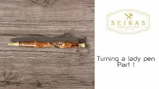 Turning a lady pen for a gift. Part 1