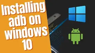 How to install adb on windows 10