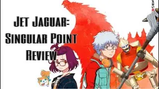 Godzilla Singular Point Review (kinda)
