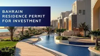 How to get Bahrain residence permit by investment?