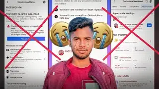 Facebook Page Monetization Disabled 😭 | Earnings Suspended Problem Fix (Stars & Subscriptions) 🔥