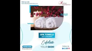 SpaTowels | Spa | 100% Cotton | Rekhas House of Cotton | Goa | Guwahati | Gangtok | Kochi