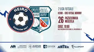 🔴[NA ŻYWO] HEIRO RZESZ&Oacute;W - GKS FUTSAL NOWINY | 2 liga futsalu