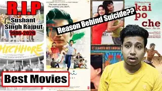 Sushant Singh Rajput RIP Reason?? Best Movies?? Self Made Star!!