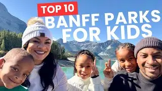 Exploring Banff with Kids