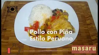 Pollo con Piña estilo Peruano