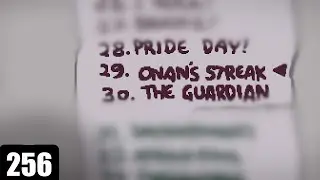 ONAN'S STREAK CHALLENGE! | Ep. 256