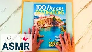 Whispered ASMR, Dream Destinations Travel Magazine, Page Turning Hand Tracing Soft Words No Music