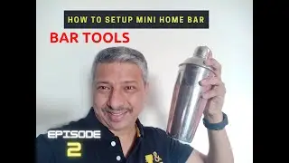 What Bar Tools to buy for your Home Bar? (In Hindi)