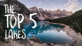 TOP 5 MOST BEAUTIFUL LAKES in the CANADIAN ROCKIES