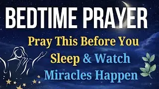 Powerful Night Prayer Before Bed for Peaceful Sleep | Rest in God&rsquo;s Peace