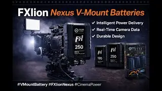 Аккумуляторы FXlion Nexus Series V-Mount | Интеллектуальное питание для кинокамер и светодиодного...